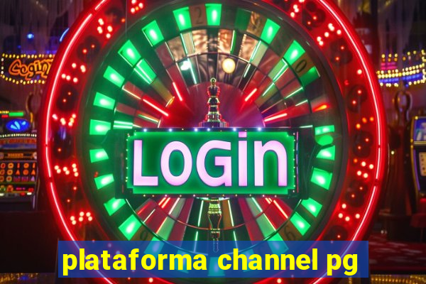 plataforma channel pg